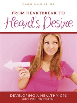 Cover image for From Heartbreak to Heart's Desire