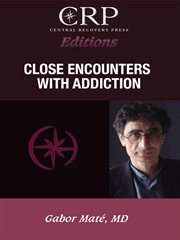 Close encounters with addiction cover image