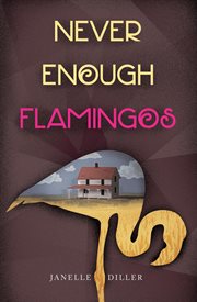 Never enough flamingos cover image