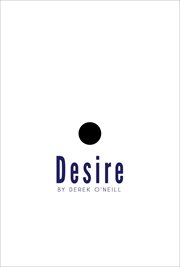 Desire. Never Fulfilled but Grows cover image