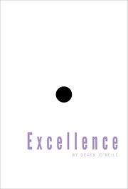 Excellence. You Never Lost It, You Forgot It cover image