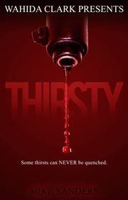 Thirsty Thirsty