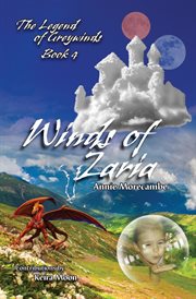 The legend of Greywinds. Book 4, Winds of Zaria cover image