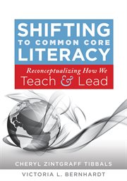 Shifting to Common Core Literacy cover image