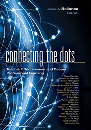 Connecting the dots : teacher effectiveness and deeper professional learning cover image