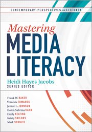 Mastering media literacy cover image