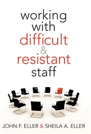 Working with difficult & resistant staff cover image