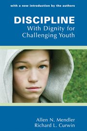 Discipline with dignity for challenging youth cover image