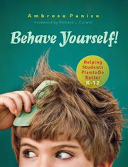 Behave yourself!: helping students plan to do better cover image