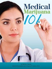 Medical marijuana 101 cover image