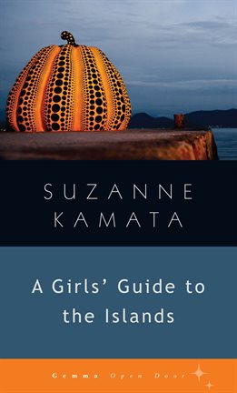Cover image for A Girls' Guide to the Islands