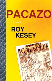 Pacazo: a novel cover image