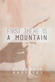 First There is a Mountain cover image
