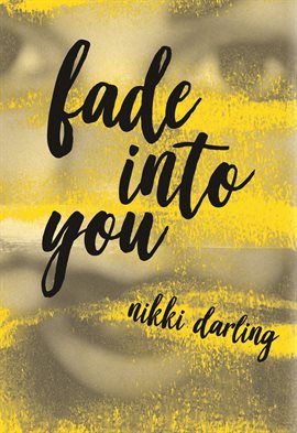 Cover image for Fade Into You