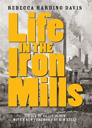 Life in the iron mills. And Other Stories cover image
