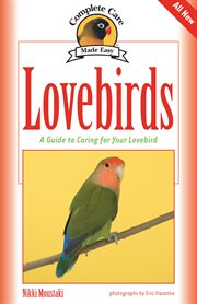 Lovebirds: a guide to caring for your lovebird cover image
