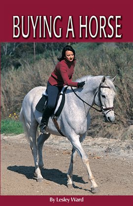 Cover image for The Horse Illustrated Guide to Buying a Horse