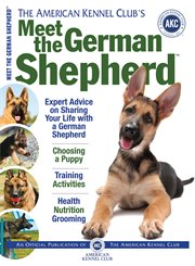 The American Kennel Club's meet the German Shepherd dog cover image