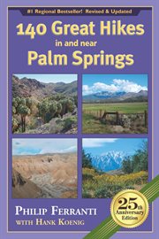 140 Great Hikes in and Near Palm Springs cover image