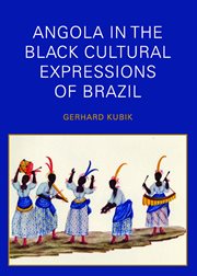 Angola in the black cultural expressions of brazil cover image