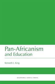 Pan-Africanism and education : a study of race, philanthropy and education in the United States of America and East Africa cover image