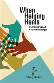 When helping heals cover image