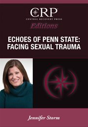 Echoes of Penn State: facing sexual trauma cover image