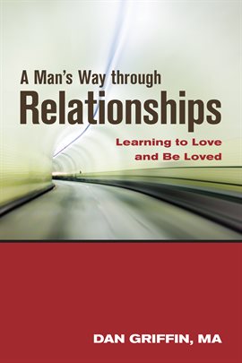 Cover image for A Man's Way Through Relationships