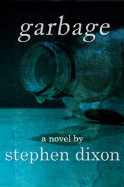 Garbage: a novel cover image