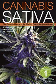 Cannabis sativa: the essential guide to the world's finest marijuana strains. Volume 1 cover image