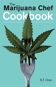 The marijuana chef cookbook cover image