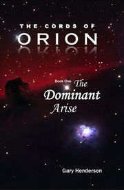 The cords of orion. The Dominant Arise cover image