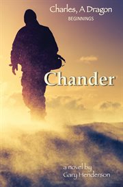 Chander: charles, a dragon. Beginnings cover image