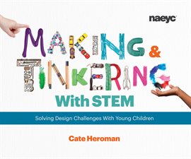 Cover image for Making and Tinkering with STEM