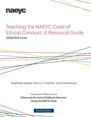 TEACHING THE NAEYC CODE OF ETHICAL CONDUCT : a resource guide;a resource guide cover image