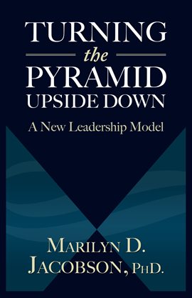 Cover image for Turning the Pyramid Upside Down