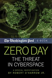 Zero day: the threat in cyberspace cover image