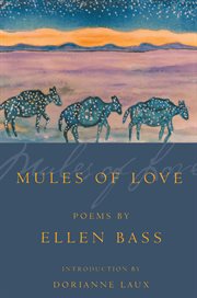 Mules of love: poems cover image