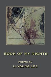Book of my nights : poems cover image