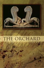 The orchard: poems cover image
