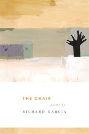 The chair: prose poems cover image