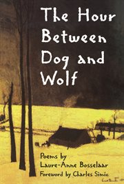 The Hour Between Dog and Wolf cover image