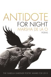 Antidote for night: poems cover image
