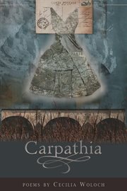 Carpathia : poems cover image