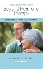 Promoting wellness beyond hormone therapy: options for prostate cancer patients cover image