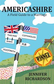Americashire : a field guide to a marriage cover image