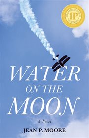 Water on the moon : a novel cover image