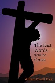 The last words from the cross cover image