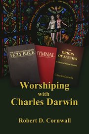 Worshiping with charles darwin cover image