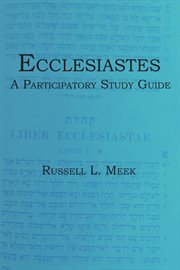 Ecclesiastes. A Participatory Study Guide cover image